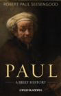 Paul : A Brief History - eBook