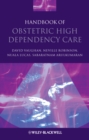 Handbook of Obstetric High Dependency Care - eBook