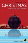 Christmas - Philosophy for Everyone : Better Than a Lump of Coal - Book
