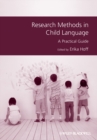 Research Methods in Child Language : A Practical Guide - Book