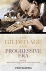 The Gilded Age and Progressive Era : A Documentary Reader - Book