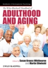 The Wiley-Blackwell Handbook of Adulthood and Aging - Book
