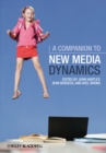 A Companion to New Media Dynamics - Book