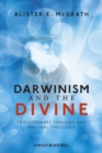 Darwinism and the Divine : Evolutionary Thought and Natural Theology - Book