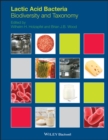 Lactic Acid Bacteria : Biodiversity and Taxonomy - Book