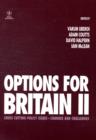 Options for Britain II : Cross Cutting Policy Issues - Changes and Challenges - Book