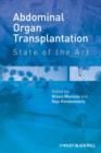 Abdominal Organ Transplantation : State of the Art - Book