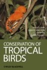 Conservation of Tropical Birds - Book