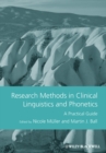 Research Methods in Clinical Linguistics and Phonetics : A Practical Guide - Book