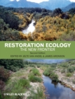 Restoration Ecology : The New Frontier - Book
