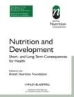 Nutrition and Development : Short and Long Term Consequences for Health - Book