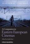 A Companion to Eastern European Cinemas - Book