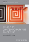Theory in Contemporary Art since 1985 - Book