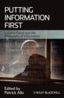 Putting Information First : Luciano Floridi and the Philosophy of Information - Book