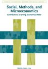 Social, Methods, and Microeconomics : Contributions to Doing Economics Better - Book