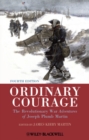 Ordinary Courage : The Revolutionary War Adventures of Joseph Plumb Martin - Book