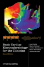 Basic Cardiac Electrophysiology for the Clinician - eBook