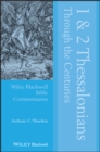 1 and 2 Thessalonians Through the Centuries - eBook