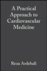A Practical Approach to Cardiovascular Medicine (WGF ES ePub) - eBook