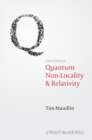Quantum Non-Locality and Relativity : Metaphysical Intimations of Modern Physics - eBook