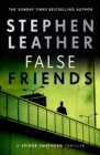 False Friends : The 9th Spider Shepherd Thriller - eBook