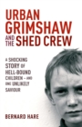 Urban Grimshaw and The Shed Crew - eBook