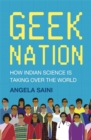Geek Nation : How Indian Science is Taking Over the World - Book