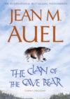 The Clan of the Cave Bear : The first book in the internationally bestselling series - eBook