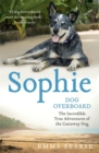 Sophie: dog overboard : dog overboard - Book