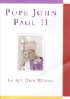 Pope John Paul II: In My Own Words - eBook
