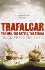 Trafalgar : The men, the battle, the storm - eBook