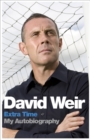 David Weir: Extra Time - My Autobiography - Book