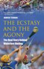 The Ecstasy and the Agony - eBook