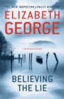 Believing the Lie : An Inspector Lynley Novel: 17 - Book