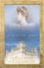 Lady Almina and the Real Downton Abbey : The Lost Legacy of Highclere Castle - Book