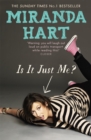 Is It Just Me? : The hilarious Sunday Times Bestseller - Book