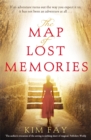 The Map of Lost Memories : A stunning, page-turning historical novel set in 1920s Shanghai - Book
