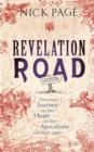Revelation Road : One man's journey to the heart of apocalypse – and back again - eBook