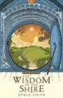 The Wisdom of the Shire : A Short Guide to a Long and Happy Life - eBook