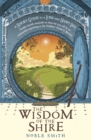 The Wisdom of the Shire : A Short Guide to a Long and Happy Life - Book