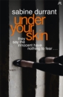 Under Your Skin : The gripping thriller with a twist you won't see coming - Book
