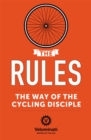 The Rules: The Way of the Cycling Disciple - Book