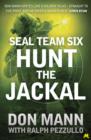 SEAL Team Six Book 4: Hunt the Jackal - eBook