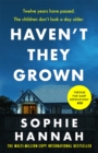 Haven't They Grown : The addictive and engrossing Richard & Judy Book Club pick - Book