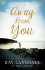 Away From You - Book