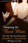 Tempting the Best Man (Gamble Brothers Book One) - eBook