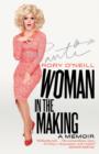 Woman in the Making : Panti's Memoir - eBook