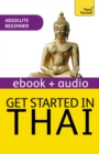 Get Started in Thai Absolute Beginner Course : Enhanced Edition - eBook