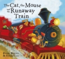The Cat and the Mouse and the Runaway Train - Book