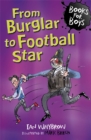 From Burglar to Football Star : Book 13 - Book